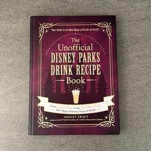The Unofficial Disney Parks Drink Recipe Book
